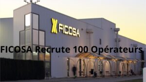 FICOSA Recrute 100 Opérateurs