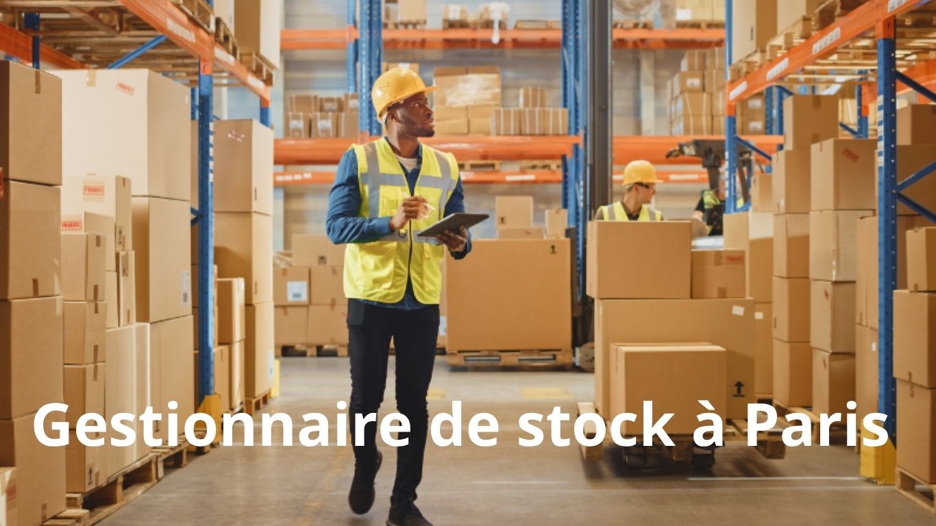 Offre d’Emploi Gestionnaire de Stock à Paris (CDI) - 2026