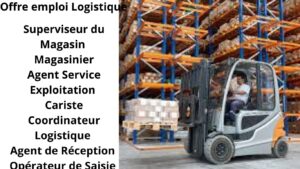 Offre emploi Logistique au Maroc 2026 : Opportunités à Kénitra, Tanger, Casablanca et Rabat
