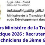 Concours Ministère de la Transition Énergétique 2026 : Recrutement de 14 Techniciens de 3ème Grade