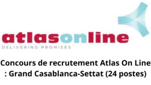 Concours de recrutement Atlas On Line : Grand Casablanca-Settat (24 postes)